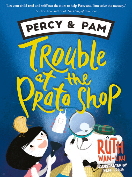 Title details for Trouble at the Prata Shop by Ruth Wan-Lau - Available